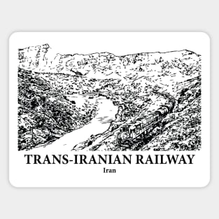 Trans-Iranian Railway - Iran Magnet